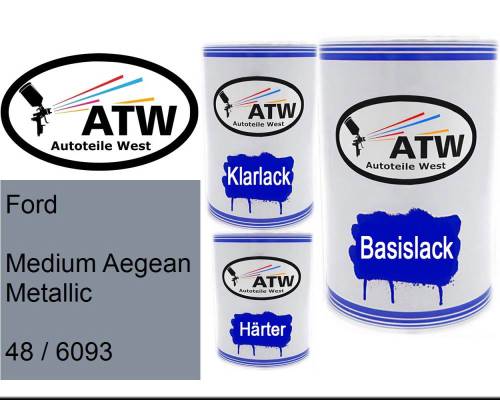 Ford, Medium Aegean Metallic, 48 / 6093: 500ml Lackdose + 500ml Klarlack + 250ml Härter - Set, von ATW Autoteile West.